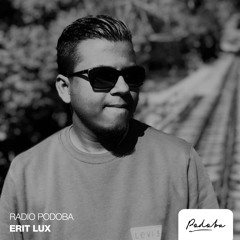 Radio Podoba 012 - Erit Lux
