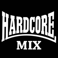 Hardcore Mix 05 - 03 - 2022