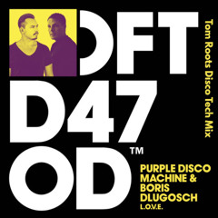L.O.V.E. ( Tom Roots Disco Tech Mix )