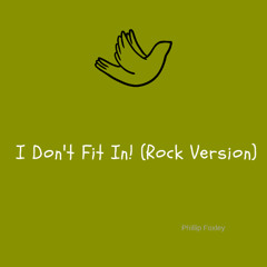 I Don't Fit In