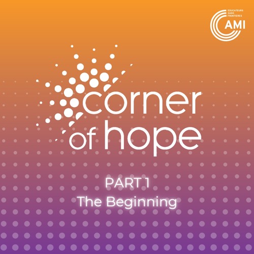 Corner of Hope: The Beginning