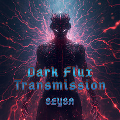 Dark Flux Transmission (Dolby Atmos 7.1.2)