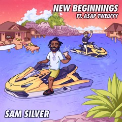 New Beginnings feat. A$AP Twelvyy