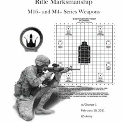 [View] EPUB 💓 Field Manual FM 3-22.9 Rifle Marksmanship M16- and M4- Series Weapons