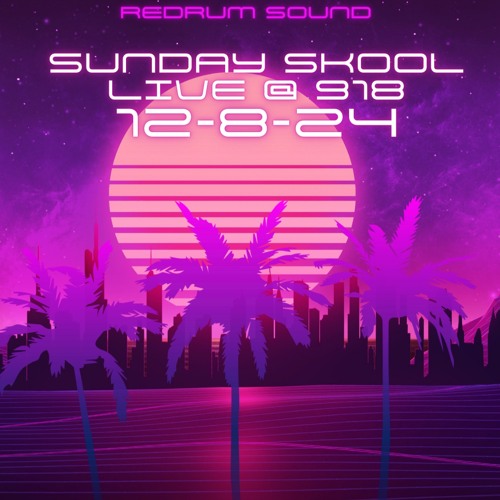 REDRUM SOUND SUNDAY SKOOL @ 918 PART III 12-8-24