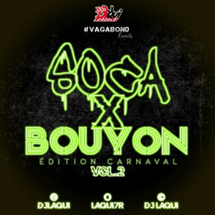 DJ LAQUI - Soca x Bouyon Vol2