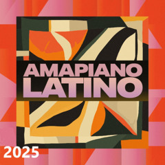 Latino-Amapiano 2025 MixTape (111bpm - 9A)