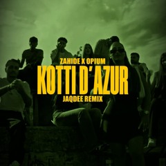 KOTTI D‘AZUR - JaqDee Remix