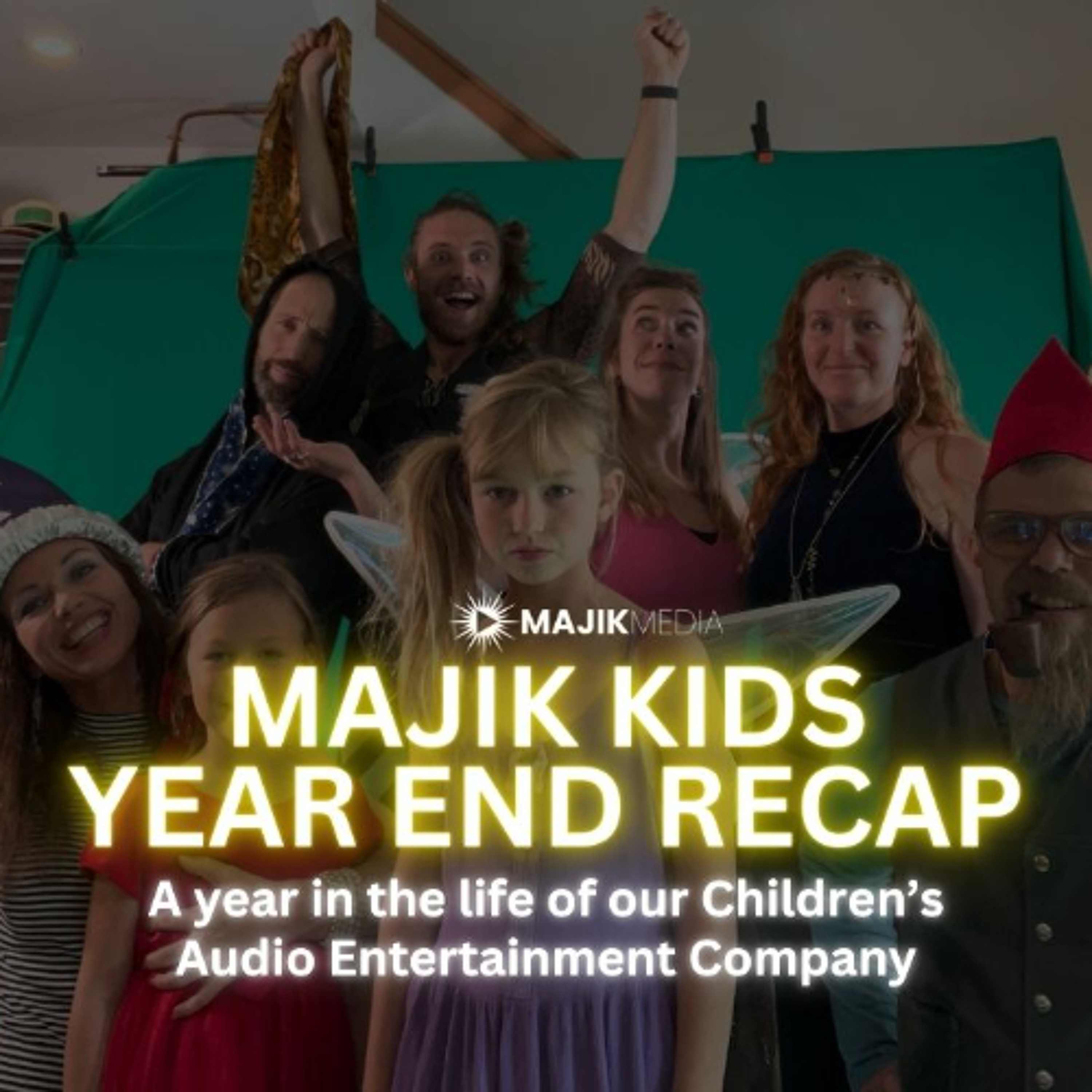 A Year in the Life of our Kids' Audio Entertainment Company [MAJIK KIDS] episode artwork