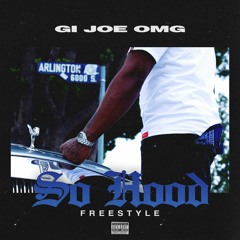 So Hood Freestyle