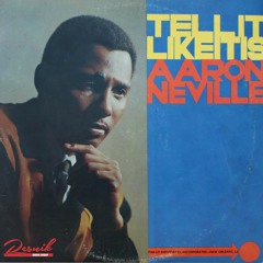 Aaron Neville - Tell It Like It Is (MASTER / 25% PUBLISHING 1967)