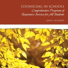 book[READ] Counseling in Schools: Comprehensive Programs of Responsive Services for All