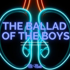 The Ballad of the Boys