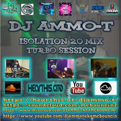 DJ AMMO - T - LOCKDOWN SET 2.0 SERIES 1- STRICTLY BOUNCIES TURBO TIME  NOVEMBER 2020
