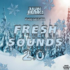 Fresh Sounds Vol.2 (EDICIÓN ESPECIAL) - Julian Henao 2k20