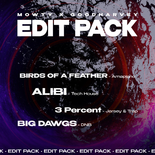 Birds Of A Feather - (GOODHARVEY X MOWTY EDIT)