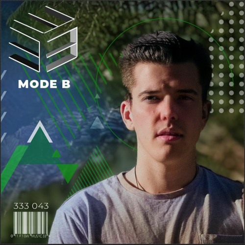 333 Sessions 043 - Mode B
