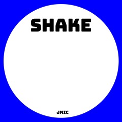 PREMIERE: JMIC – Shake