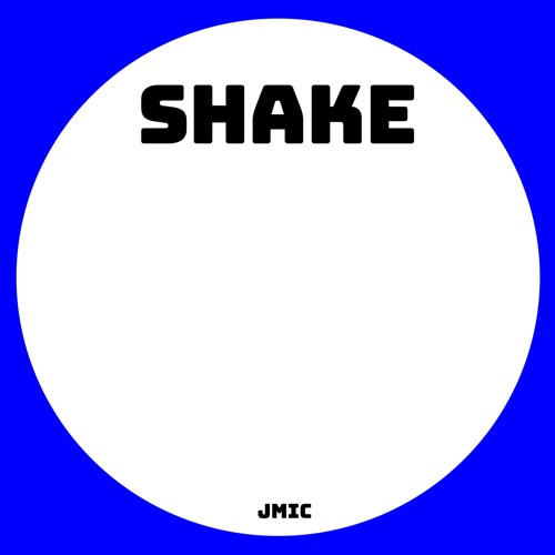 PREMIERE: JMIC – Shake