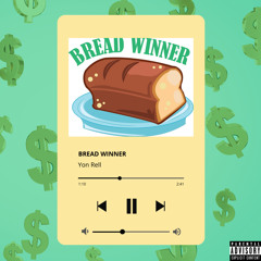 BREAD WINNER (prod. Jammy Beatz)