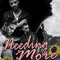 ✔️ Read Needing More: A Small Town Reverse Harem (Small Town Forbidden Love Book 2) by  Katerina