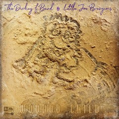 The Dickey f Band & Little Joe Bourgeois – WOODOO CHILD