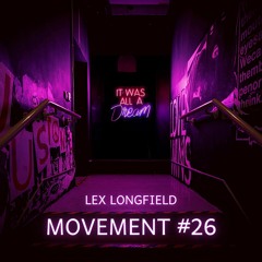 Lex Longfield   |   Movement #26