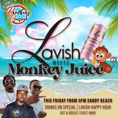 Lavish vs Monkey FRIDAY