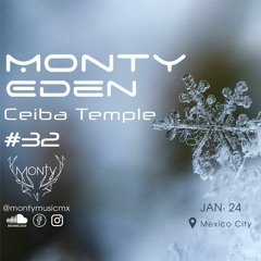 Monty Eden - Ceiba Temple #32 - January 2024