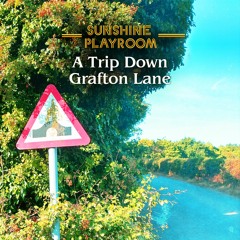 A Trip Down Grafton Lane - NEW SINGLE OUT 01 SEPT 2023