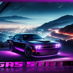 Gas Station (Car Phonk)