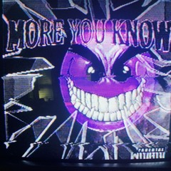 More You Know (Prod. by WXRST)