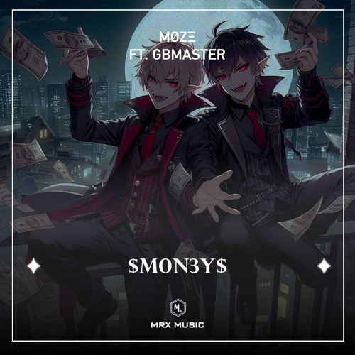 $M0N3Y$ (feat. GBMaster)