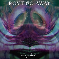 Don't Go Away