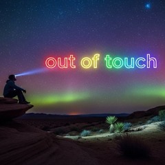 out of touch