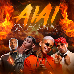 AI AI QUE SENSACIONAL- DJ TIX & DJ LÉO LG ( FEAT. MC 7DELAS )