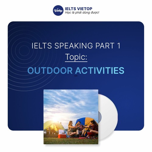 activities ielts speaking part 1