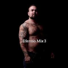 DJermo Mix Three
