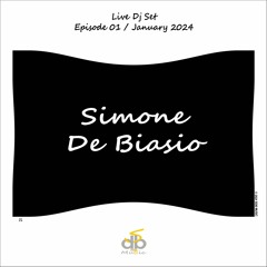 Simone De Biasio - Live Dj Set / Episode 01 / January 2024