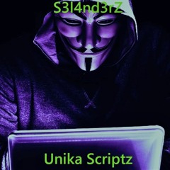s3l4nd3rZ - Unika Scriptz