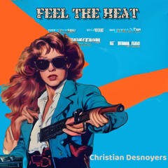 Feel The Heat (Free Download)