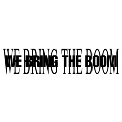WE BRING THE BOOM (SUNSET REMIX)