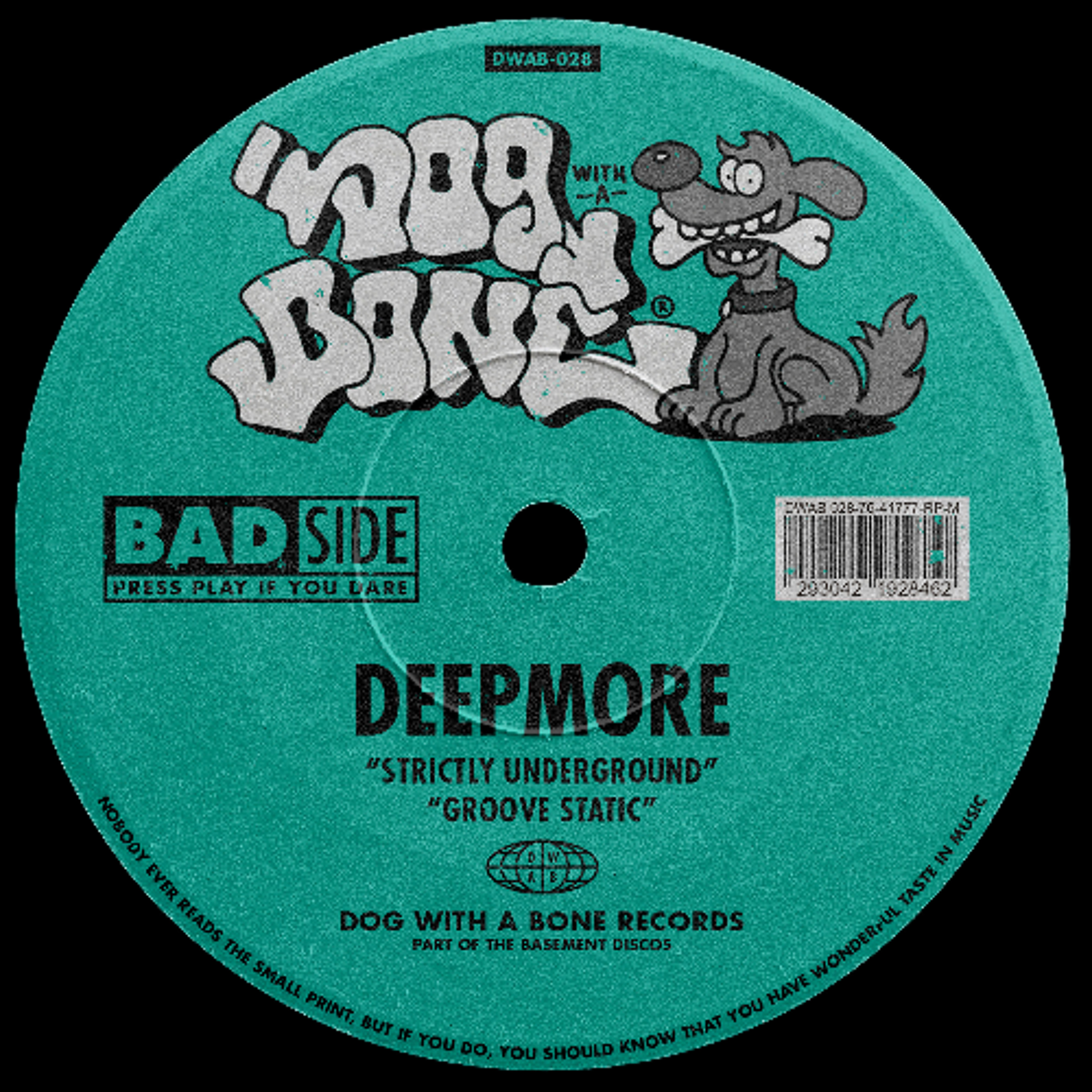 PREMIERE: Deepmore - Strictly Underground [Dog With A Bone Records] episode artwork