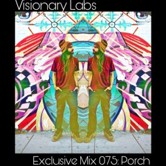 Exclusive Mix 075: Porch
