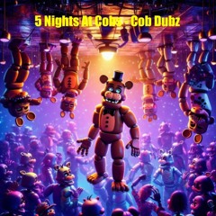 5 Nights At Cobs