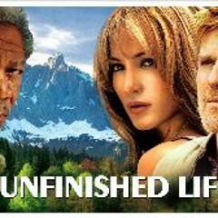 'An Unfinished Life (2005)' FullMovie Online HD 5160087