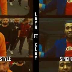 Laya Ft. Klay Bbj - FREESTYLE