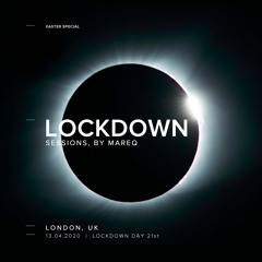 MareQ - [07] - Easter Special - Lockdown in London