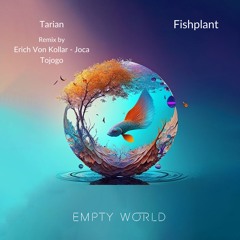 Fishplant - Tarian (Tojogo Remix) [Preview]