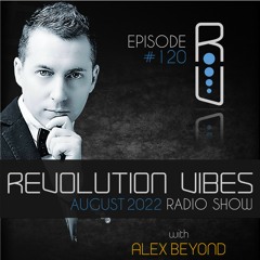 Revolution Vibes by Alex Beyond